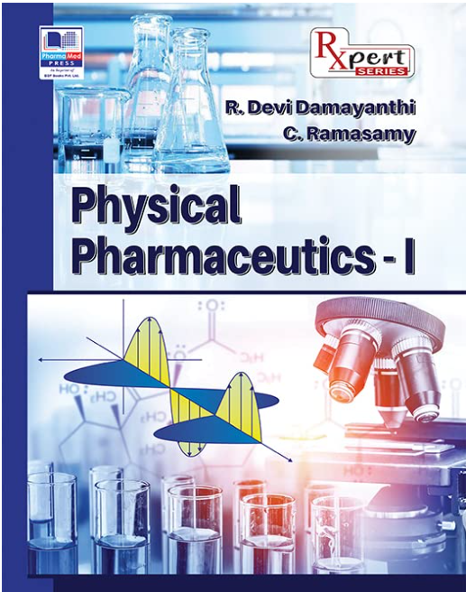 Physical Pharmaceutics - I